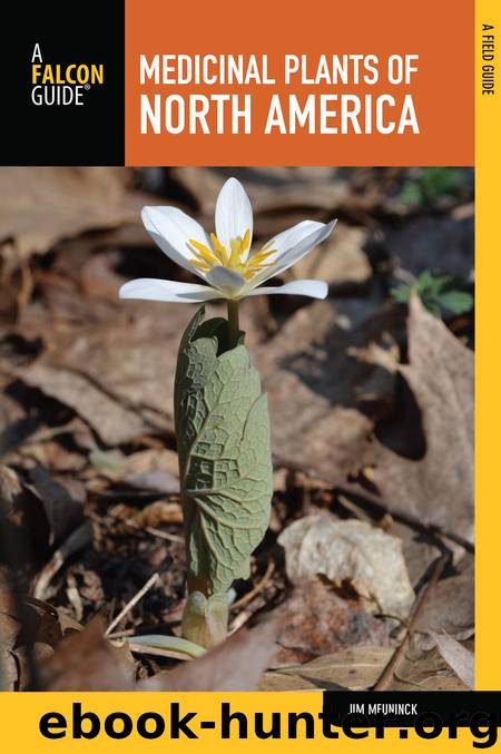 Medicinal Plants of North America by Jim Meuninck