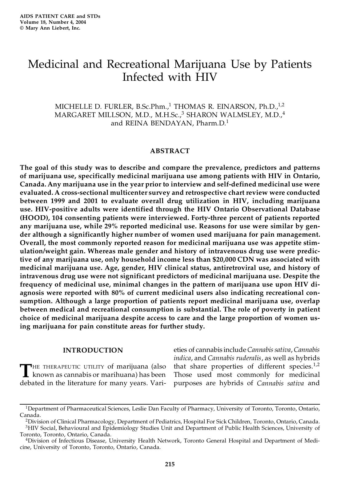 Medicinal and Recreational Marijuana Use by Patients Infected with HIV by Michelle D. Furler Thomas R. Einarson Margaret Millson Sharon Walmsley and Reina Bendayan