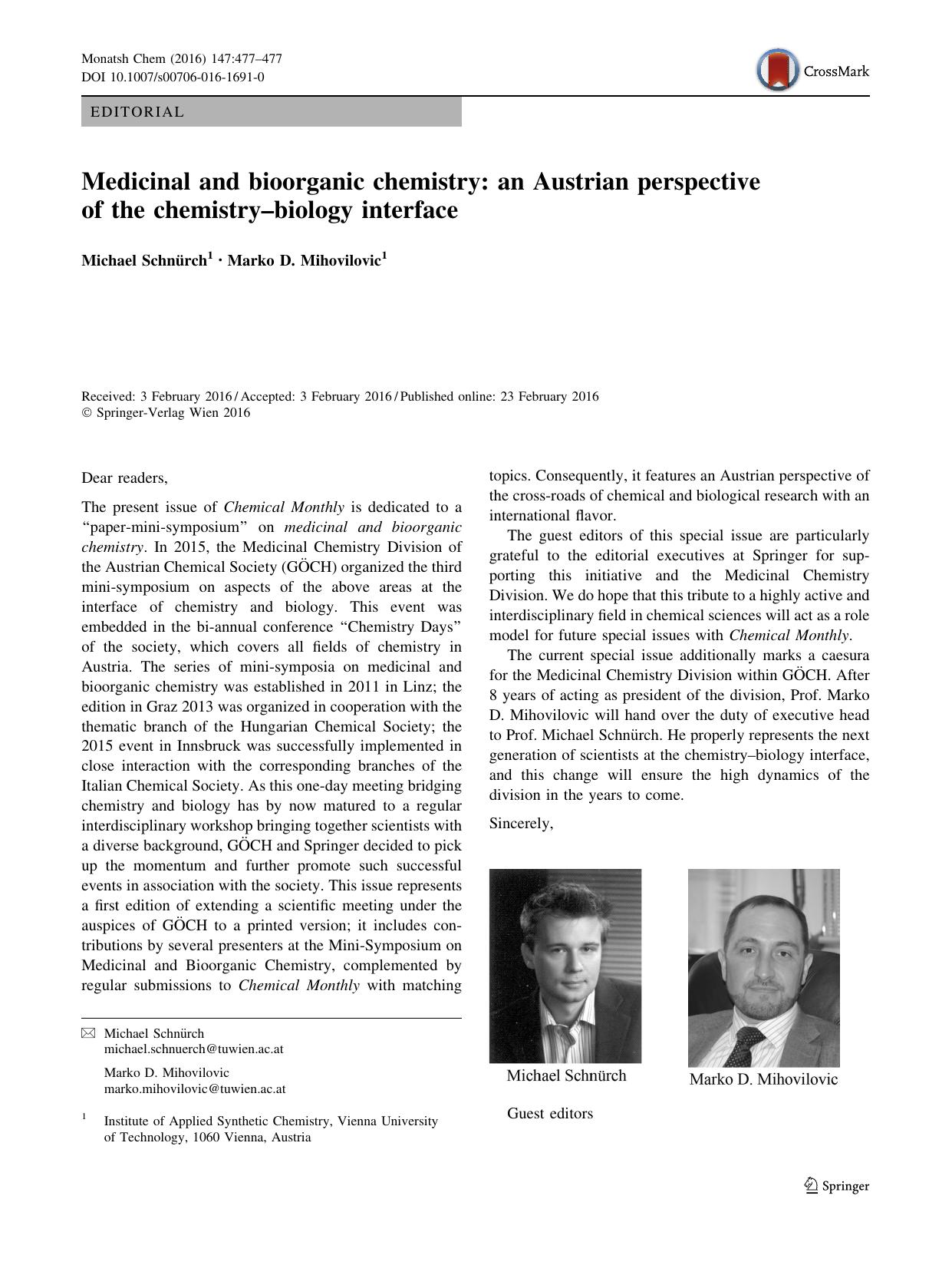Medicinal and bioorganic chemistry: an Austrian perspective of the chemistryâbiology interface by Michael Schnürch & Marko D. Mihovilovic