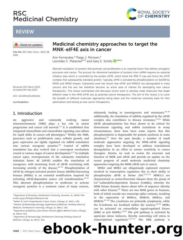 Medicinal chemistry approaches to target the MNKâeIF4E axis in cancer by Ann Fernandez & Paige J. Monsen & Leonidas C. Platanias & Gary E. Schiltz