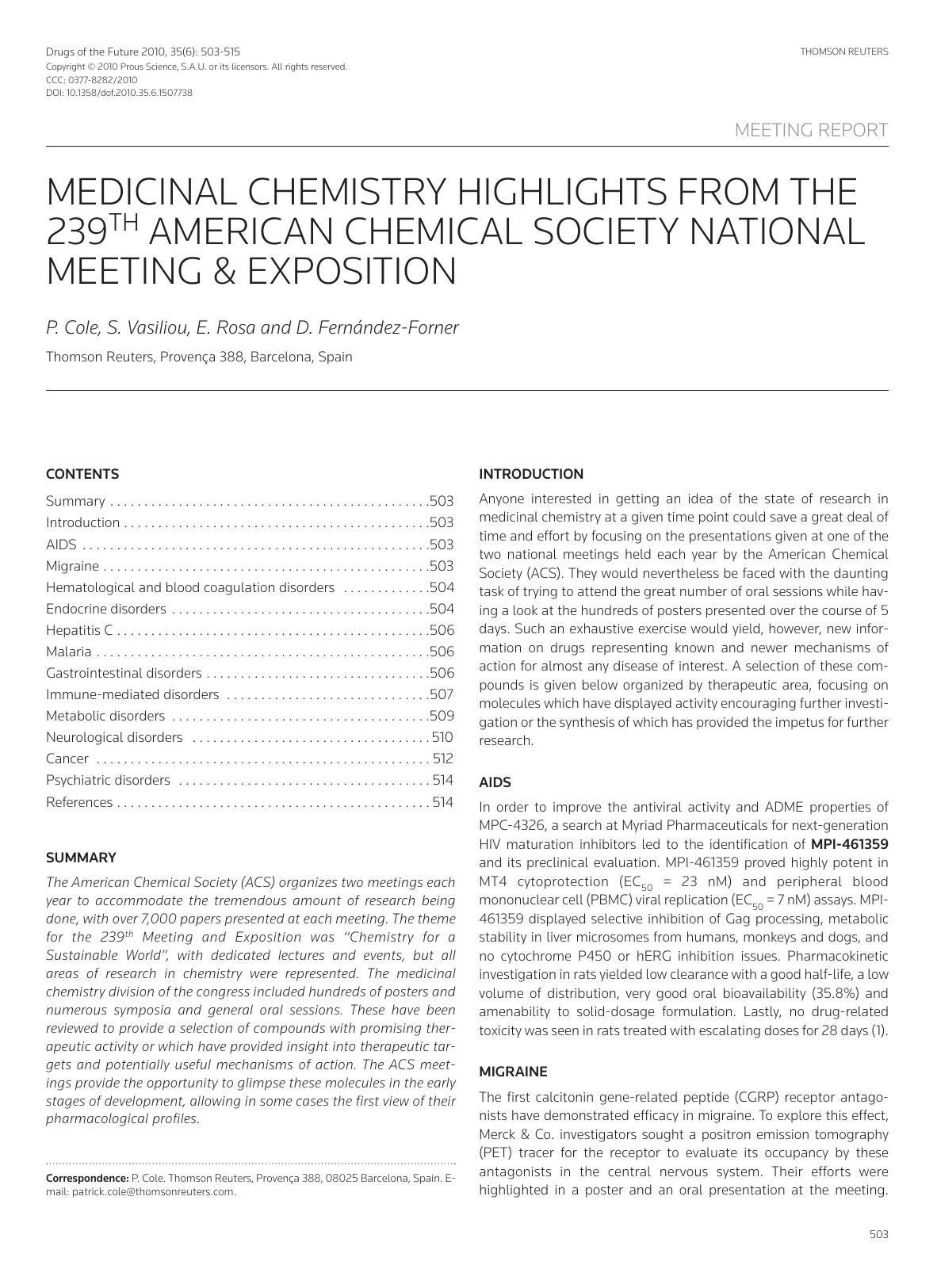 Medicinal chemistry highlights from the 239th American Chemical Society National Meeting and Exposition by Copyright © 2010 Prous Science S.A.U. or its licensors. All rights reserved