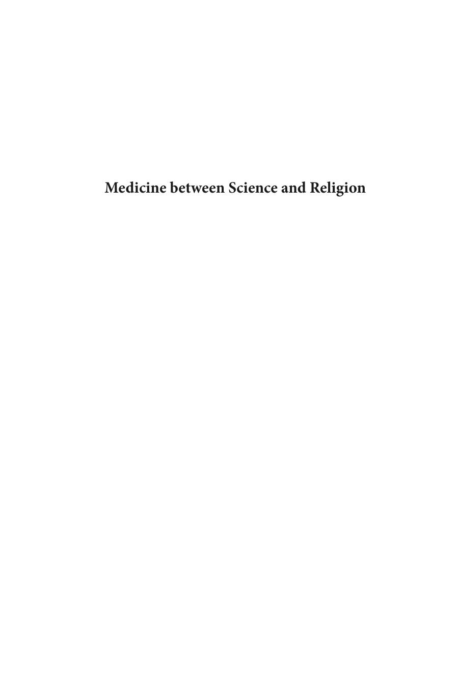Medicine Between Science and Religion by Adams Vincanne Craig Sienna R. Schrempf Mona