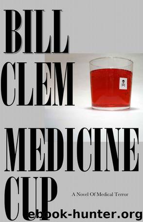 Medicine Cup by Bill Clem