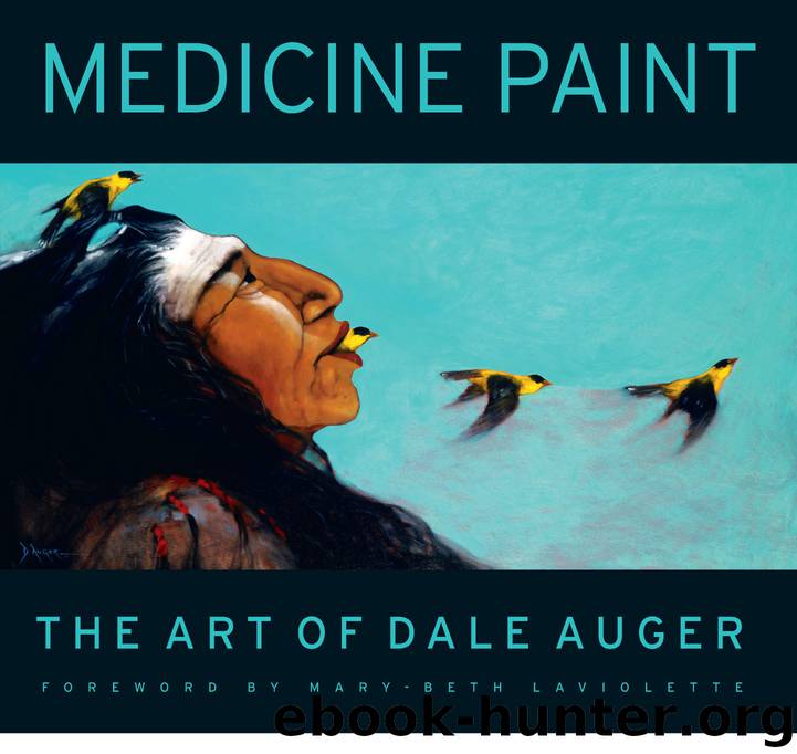 Medicine Paint by Dale Auger