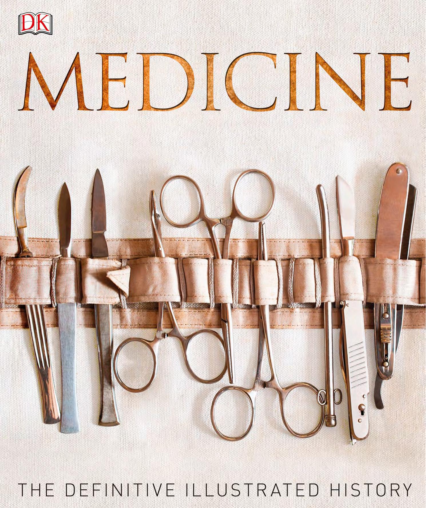 Medicine The Definitive Illustrated History by Steve Parker