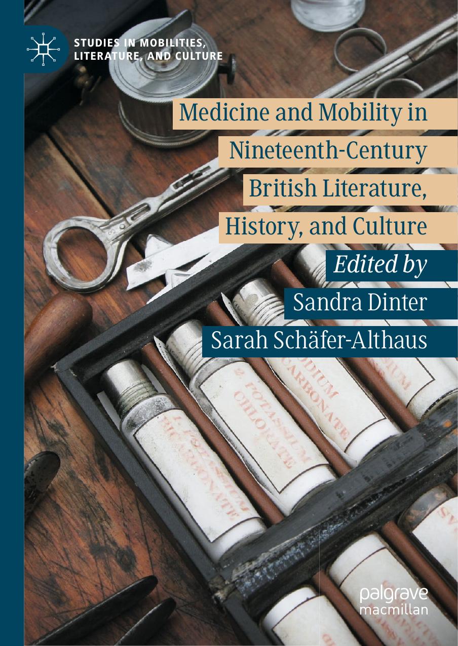Medicine and Mobility in Nineteenth-Century British Literature, History, and Culture by Unknown
