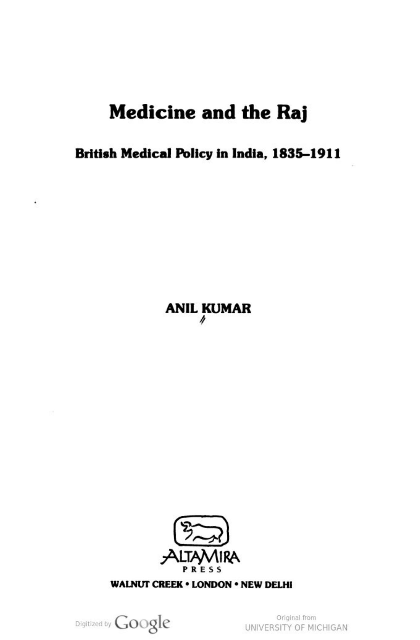 Medicine and the Raj: British Medical Policy in India, 1835-1911 by Anil Kumar