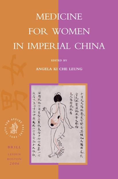 Medicine for Women in Imperial China by Angela Ki Che Leung