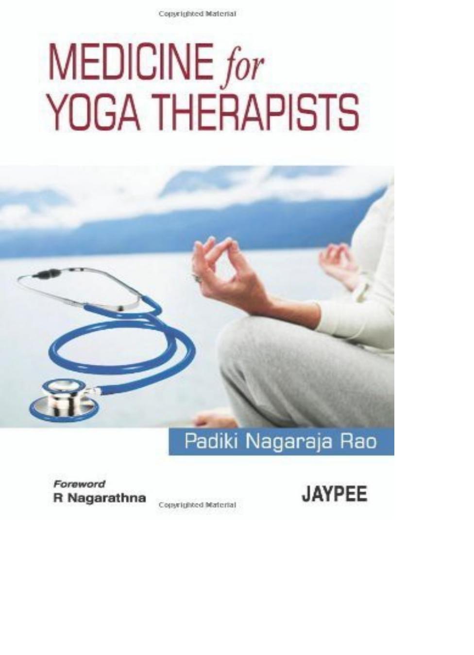 Medicine for Yoga Therapists by Padiki Magaraj Rao