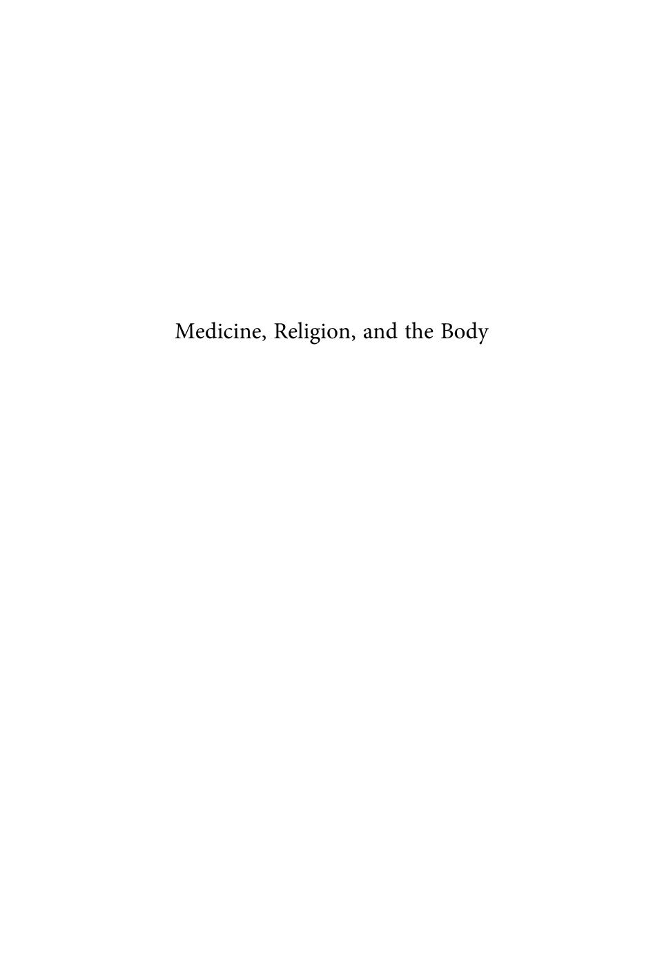 Medicine, Religion, and the Body by Elizabeth Burns Coleman; Kevin White