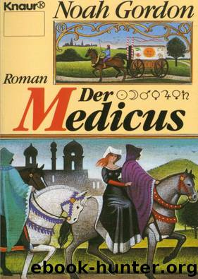 Medicus 01 - Der Medicus by Gordon Noah