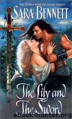 Medieval 1 - The Lily and The Sword by Sara Bennett