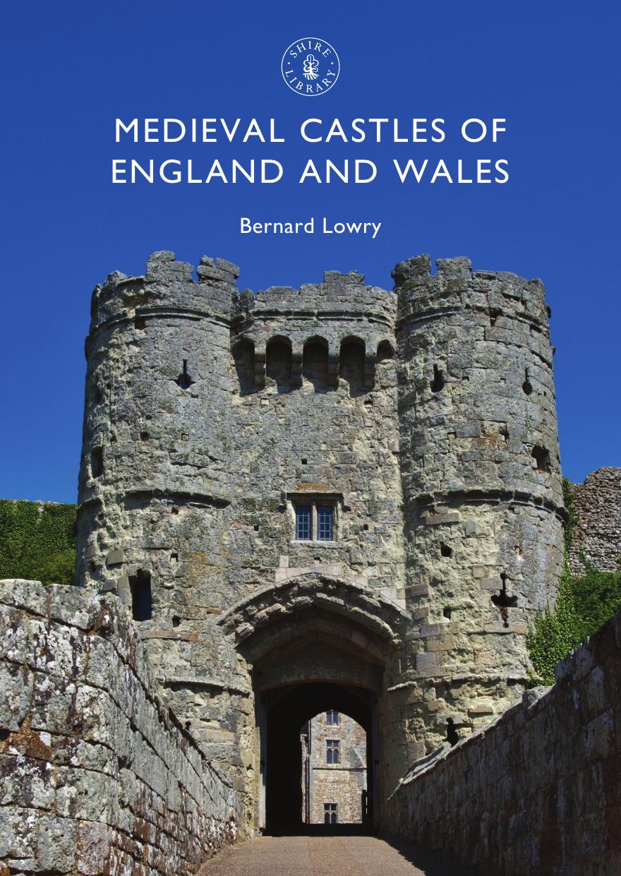 Medieval Castles of England and Wales by Bernard Lowry