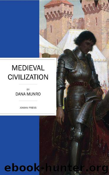 Medieval Civilization by Dana Munro