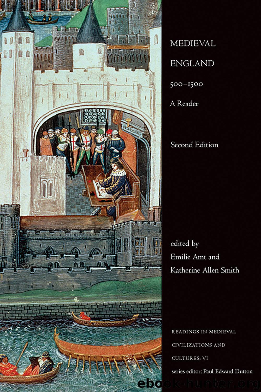 Medieval England, 500-1500 by Amt Emilie Smith Katherine Allen