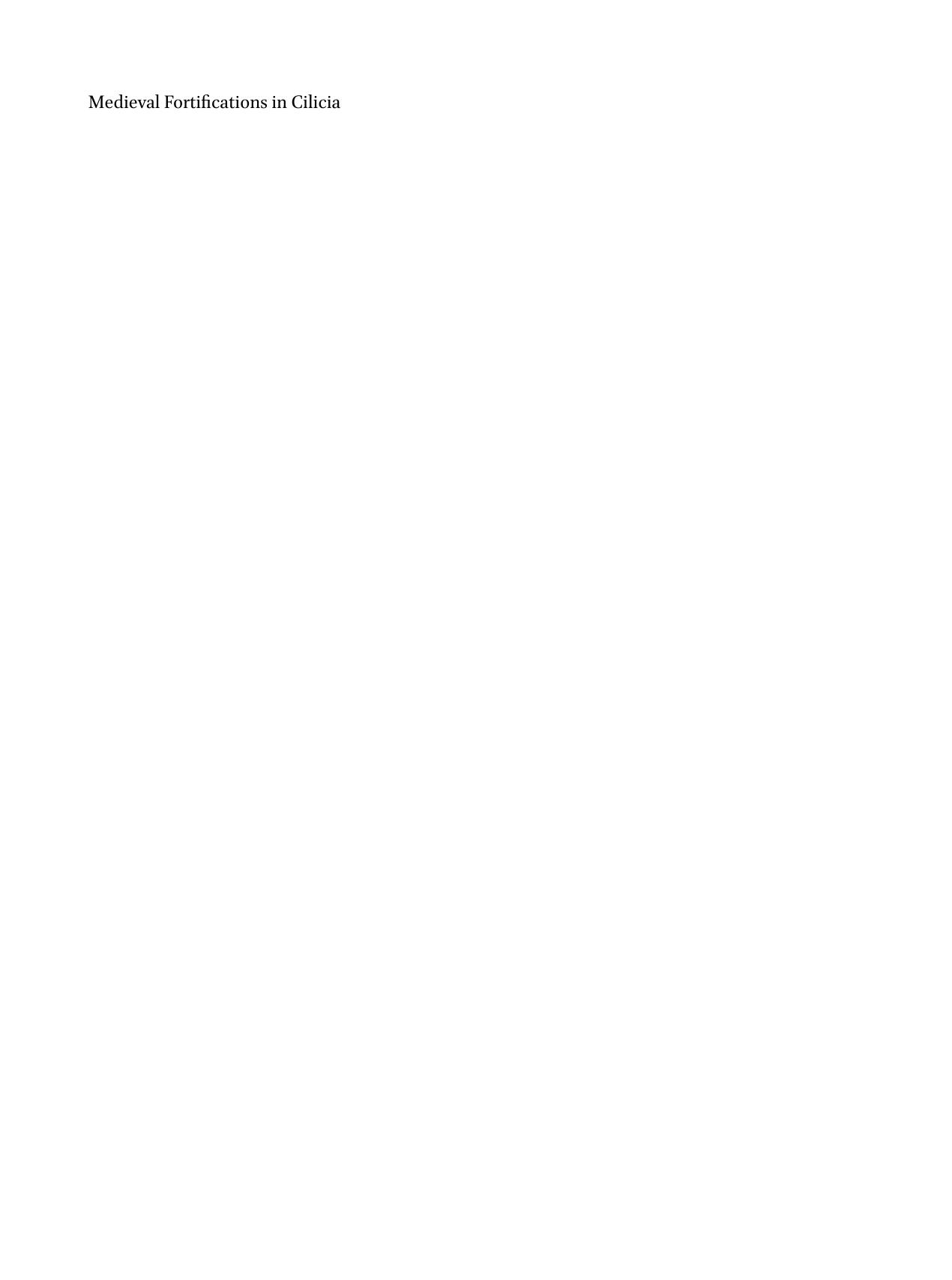 Medieval Fortifications in Cilicia: The Armenian Contribution to Military Architecture in the Middle Ages by Dweezil Vandekerckhove