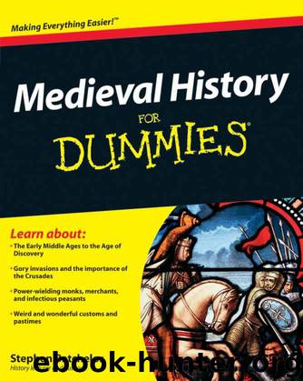 Medieval History For Dummies by Batchelor Stephen