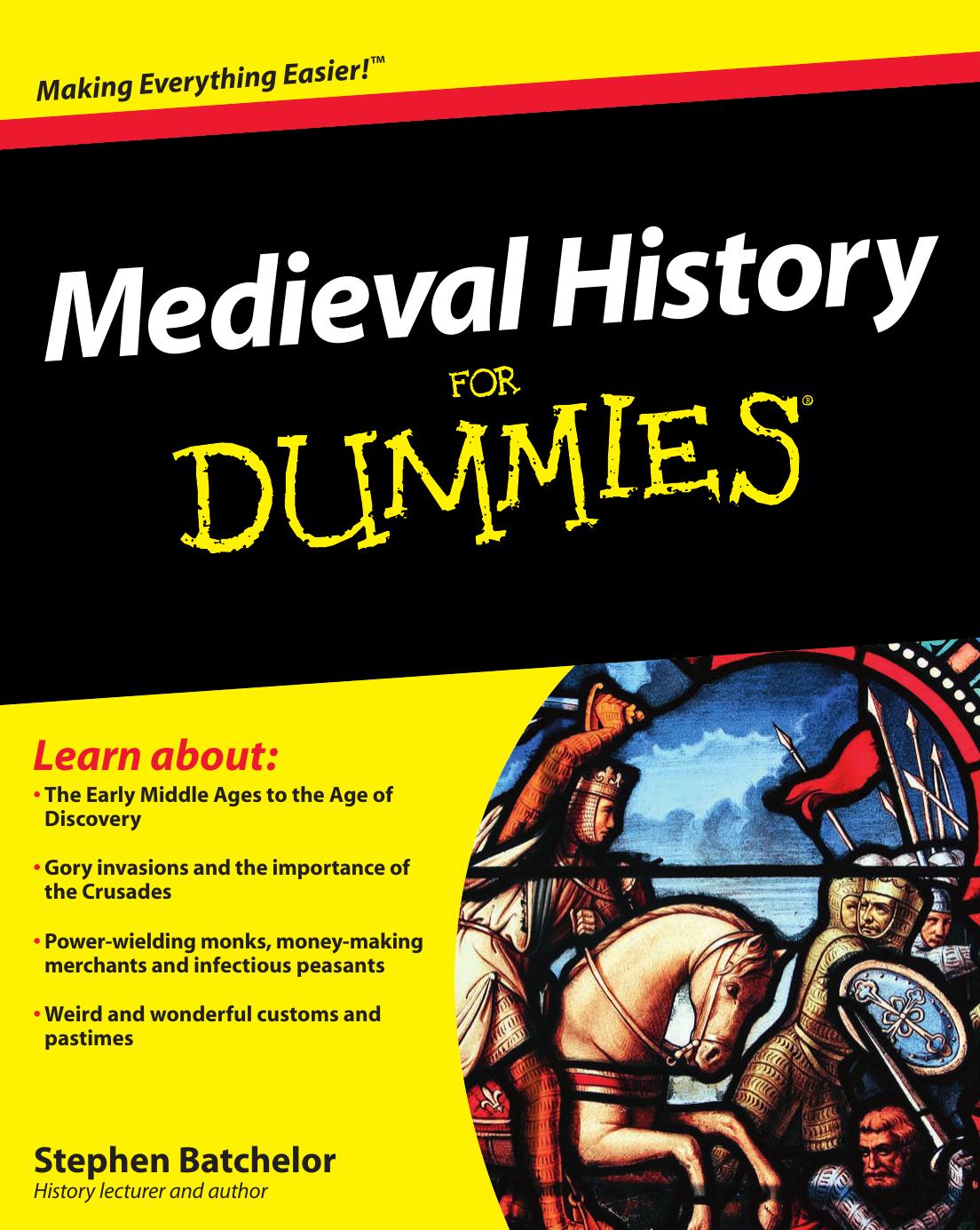 Medieval History for Dummies by Batchelor Stephen J