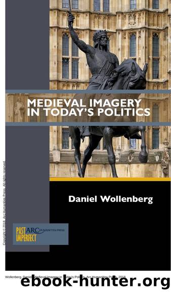 Medieval Imagery in Today's Politics by Daniel Wollenberg