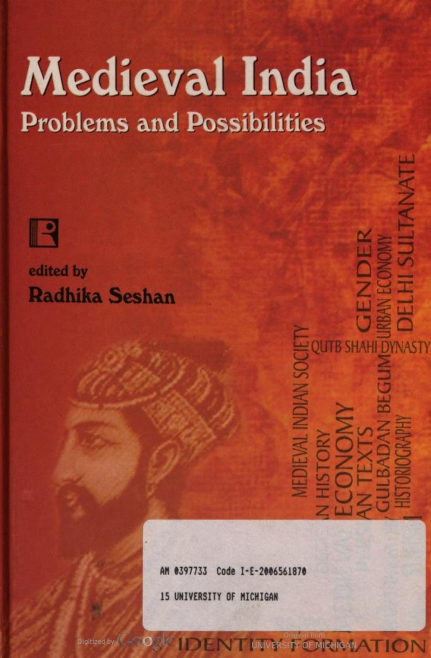 Medieval India, problems and possibilities : essays in honour of professor A.R. Kulkarni by Radhika Seshan; ; A Rā Kulakarṇī