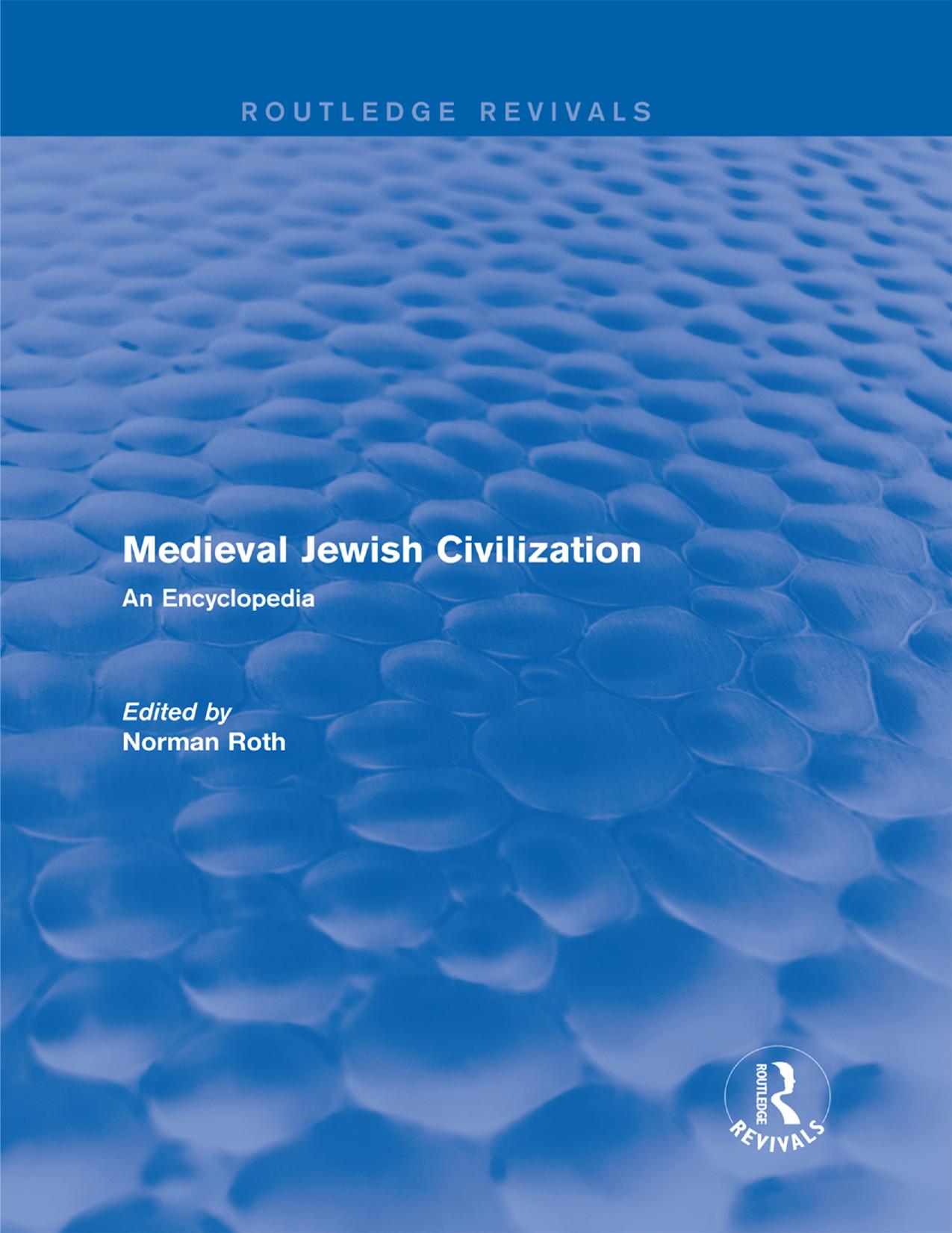 Medieval Jewish Civilization: An Encyclopedia by Norman Roth (editor)