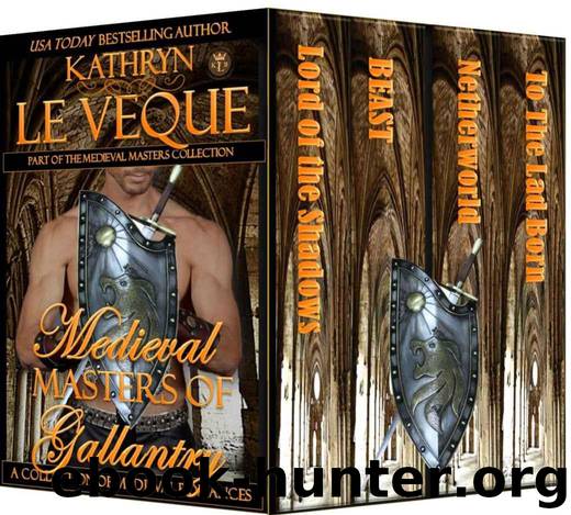 Medieval Masters of Gallantry: A Medieval Masters Collection by Kathryn Le Veque