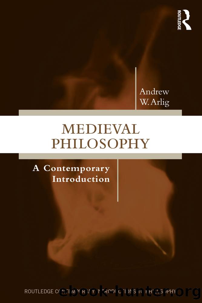 Medieval Philosophy by Andrew W Arlig;