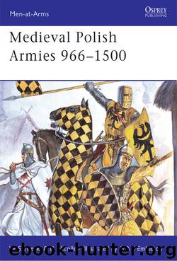 Medieval Polish Armies 966–1500 by David Nicolle