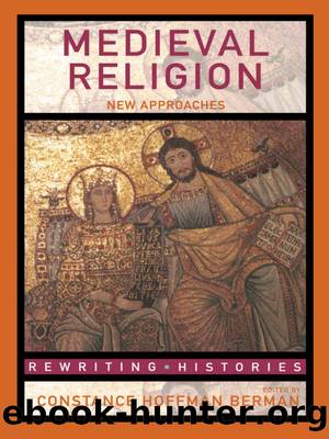 Medieval Religion by Berman Constance H