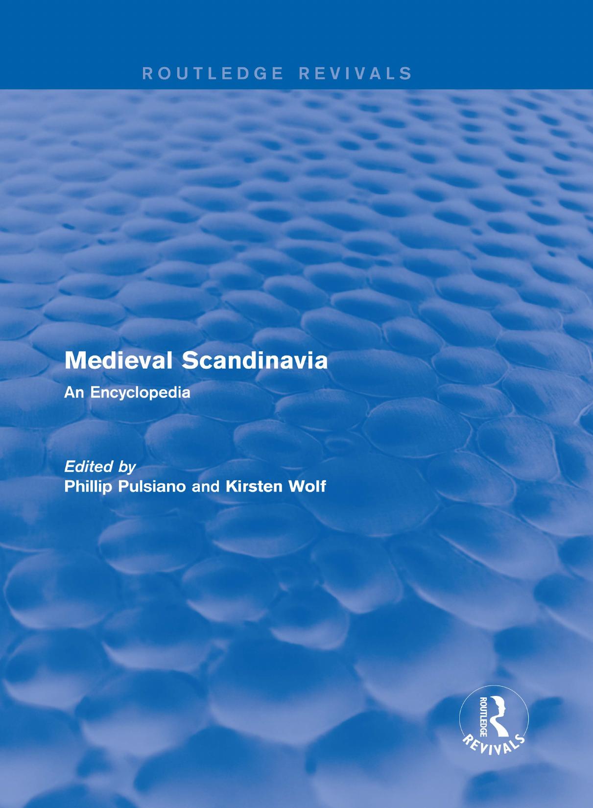 Medieval Scandinavia: An Encyclopedia by Unknow
