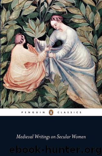 Medieval Writings on Secular Women (Penguin Classics) by Various Authors