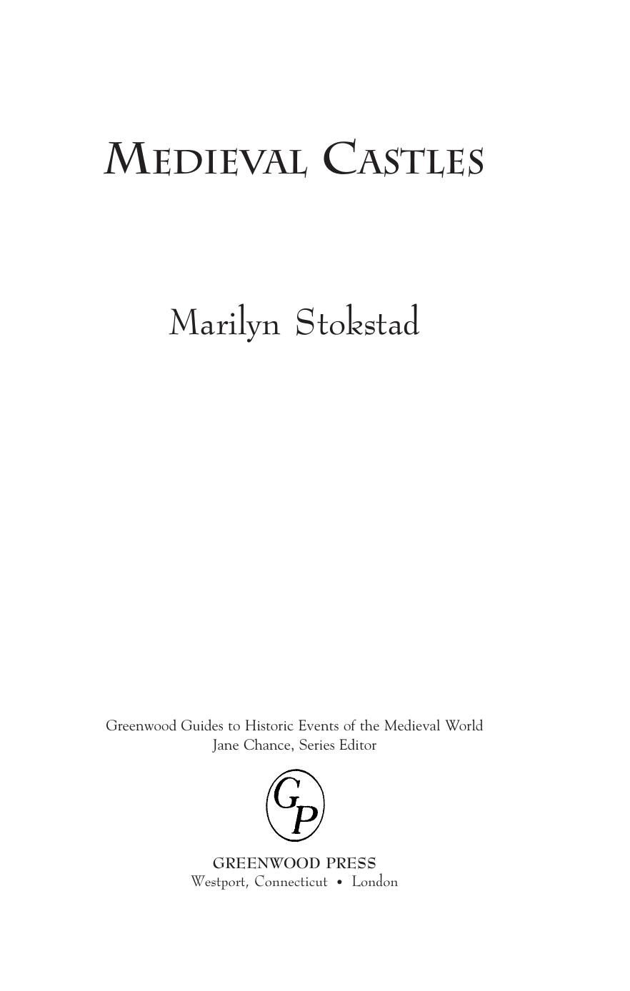 Medieval castles - historic events of the medieval world by Marilyn Stokstad