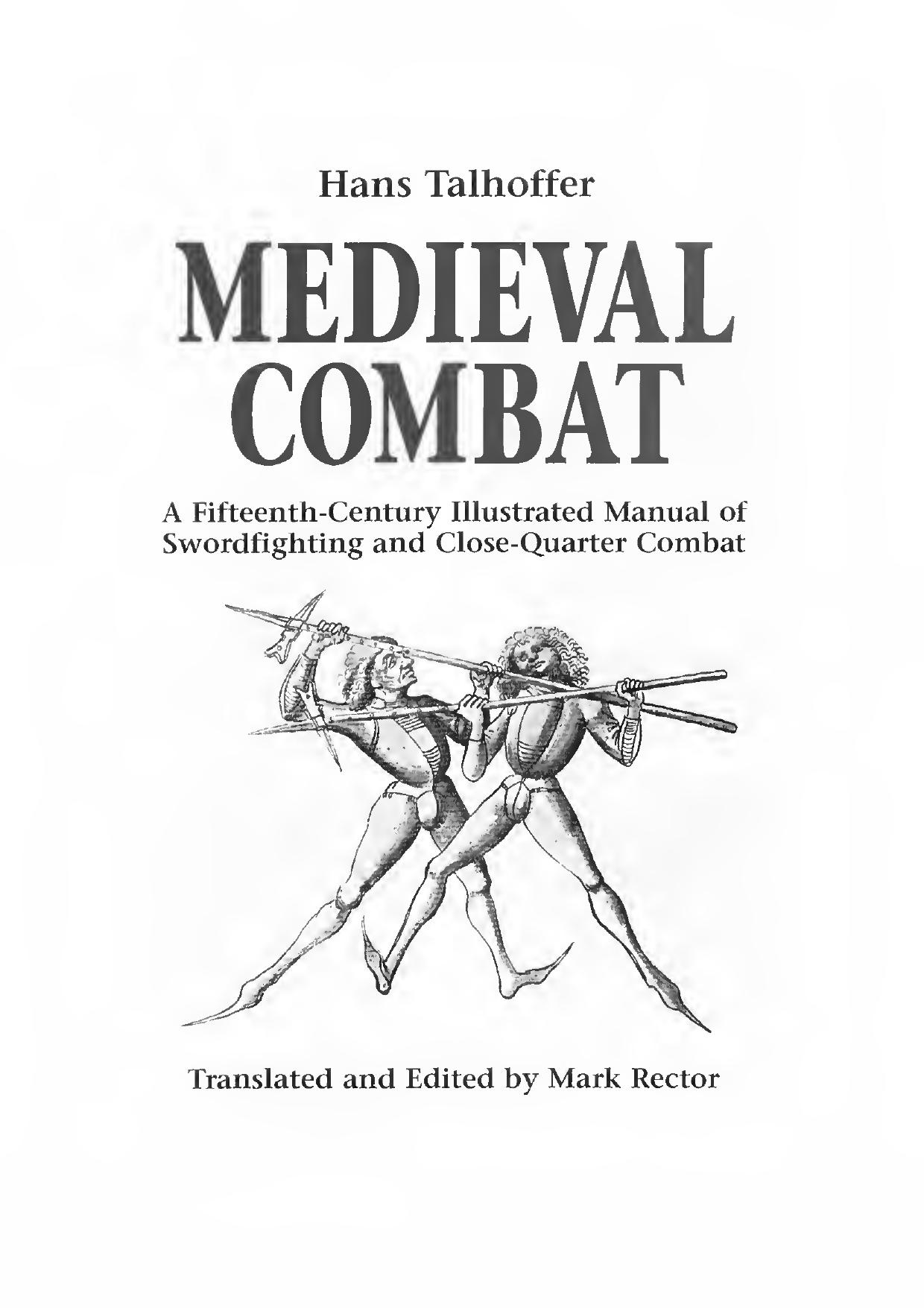 Medieval combat - A Fifteenth-century illustrated manual by Hans Talhoffer by Monika Budo Stuff