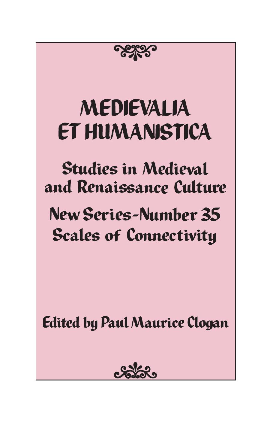 Medievalia et Humanistica, No. 35: Studies in Medieval and Renaissance Culture (Medievalia et Humanistica Series) by Paul Maurice Clogan (editor)