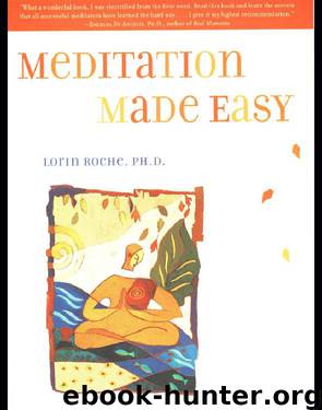 Meditation Made Easy by Lorin Roche
