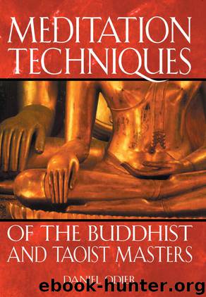 Meditation Techniques of the Buddhist and Taoist Masters by Daniel Odier