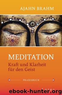 Meditation by Brahm Ajahn