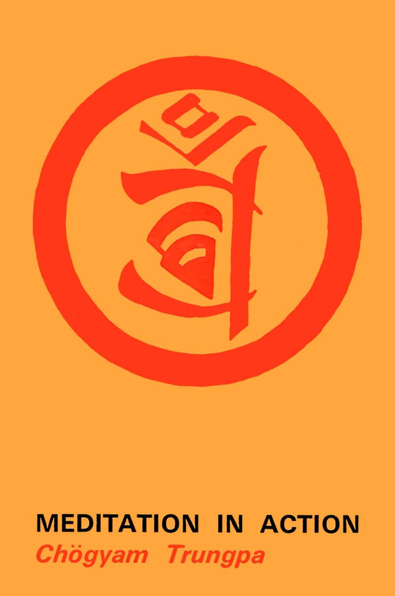Meditation in Action by Chogyam Trungpa