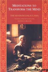 Meditations to Transform the Mind by The Seventh Dalai Lama