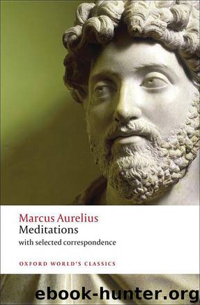 Meditations: with selected correspondence by Marcus Aurelius Robin Hard Christopher Gill