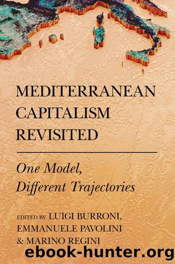 Mediterranean Capitalism Revisited (Cornell Studies in Political Economy) by Luigi Burroni Emmanuele Pavolini & Marino Regini