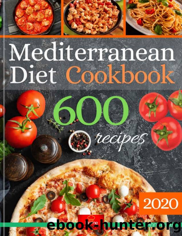 Mediterranean Diet Cookbook: The Biggest Mediterranean Diet Cookbook with 600 Delicious,Quick, Easy and Healthy Recipes for Everyday Cooking. by Anna Baker