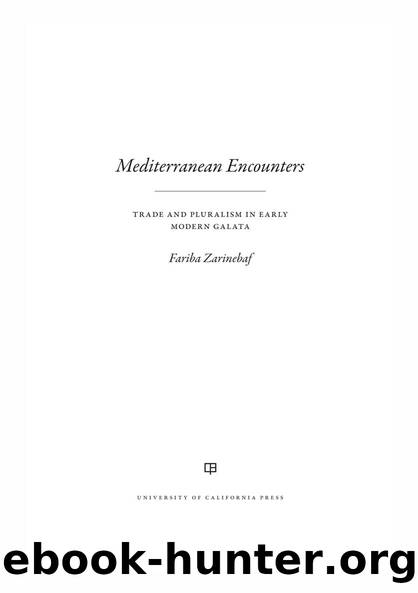 Mediterranean Encounters by Fariba Zarinebaf
