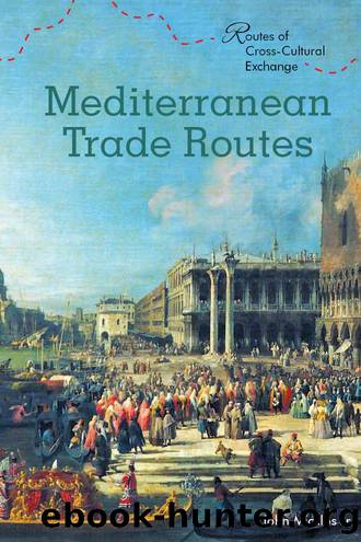 Mediterranean Trade Routes by Micklos John Jr.;