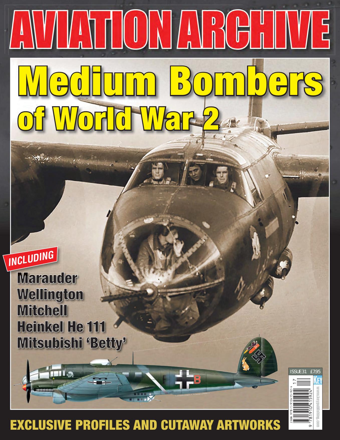 Medium Bombers of World War 2 (Aeroplane Aviation Archive - Issue 31) by Unknow