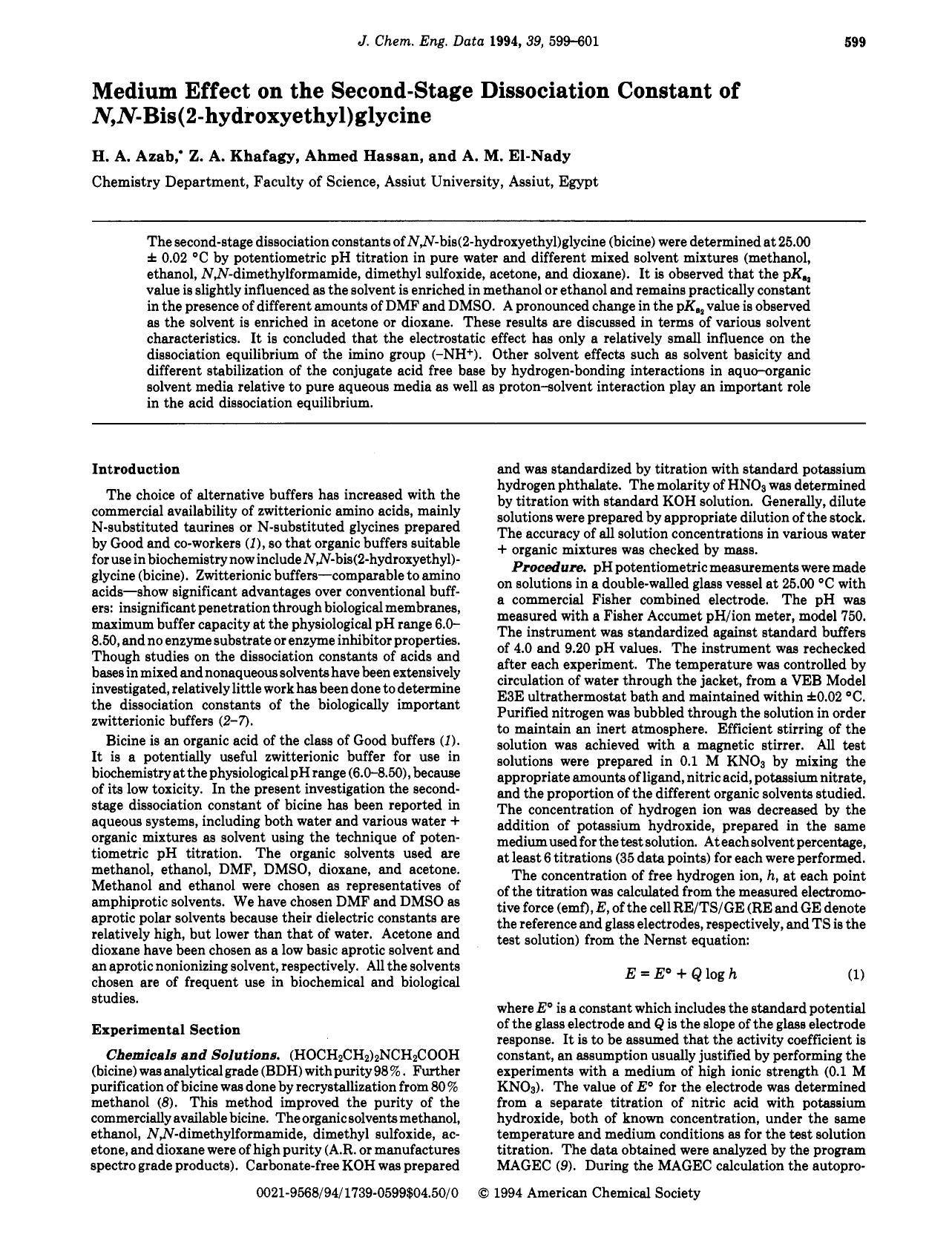 Medium Effect on the Second-Stage Dissociation Constant of N,N-Bis(2-hydroxyethyl)glycine by H. A. Azab Z. A. Khafagy Ahmed Hassan A. M. El-Nady