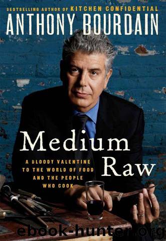 Medium Raw by Bourdain Anthony