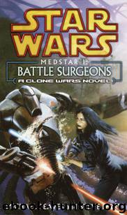 Medstar I: Battle Surgeons by Michael Reaves & Steve Perry