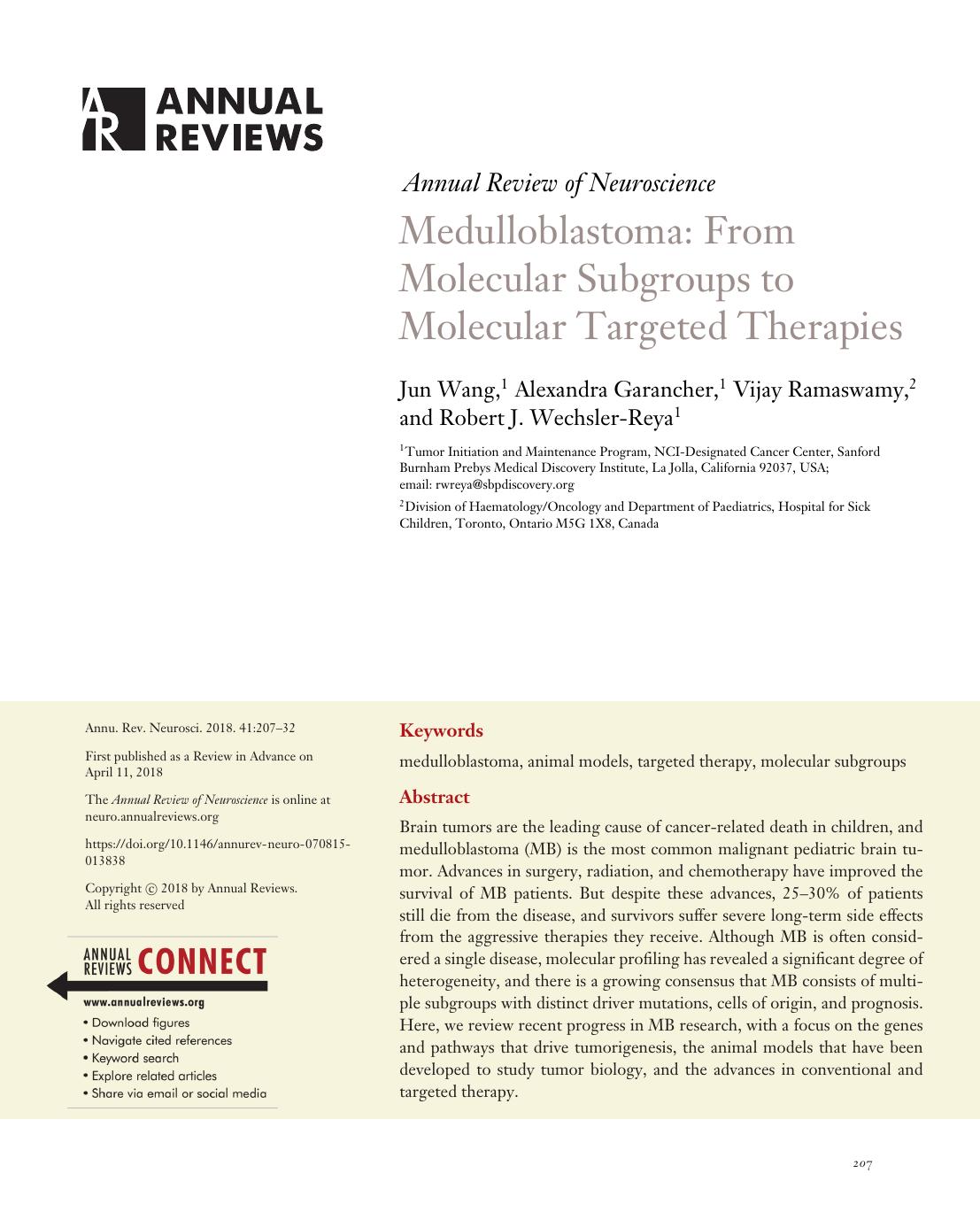 Medulloblastoma: From Molecular Subgroups to Molecular Targeted Therapies by Jun Wang Alexandra Garancher Vijay Ramaswamy Robert J. Wechsler-Reya