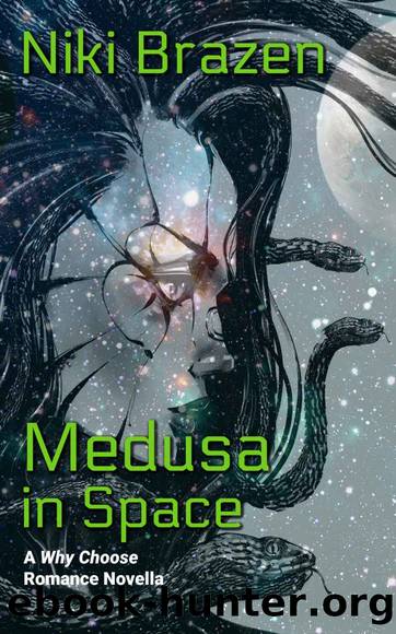 Medusa in Space: A Why Choose Romance Novella (The Medusa Clone Series Book 1) by Niki Brazen